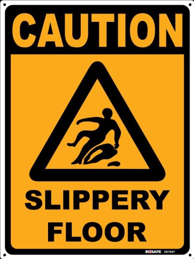 CAUTION SLIPPERY FLOOR SIGN 225 X 300 PVC