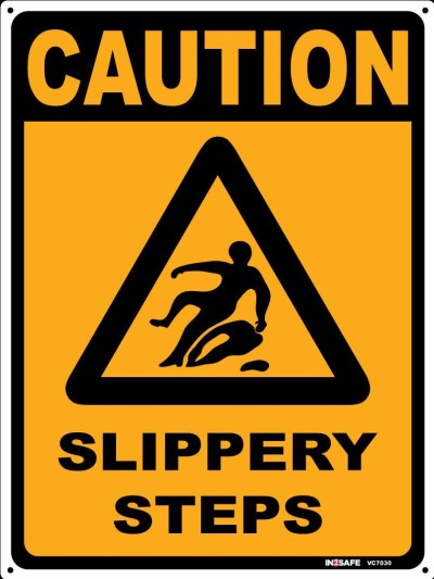 CAUTION SLIPPERY STEPS SIGN 225 X 300 PVC