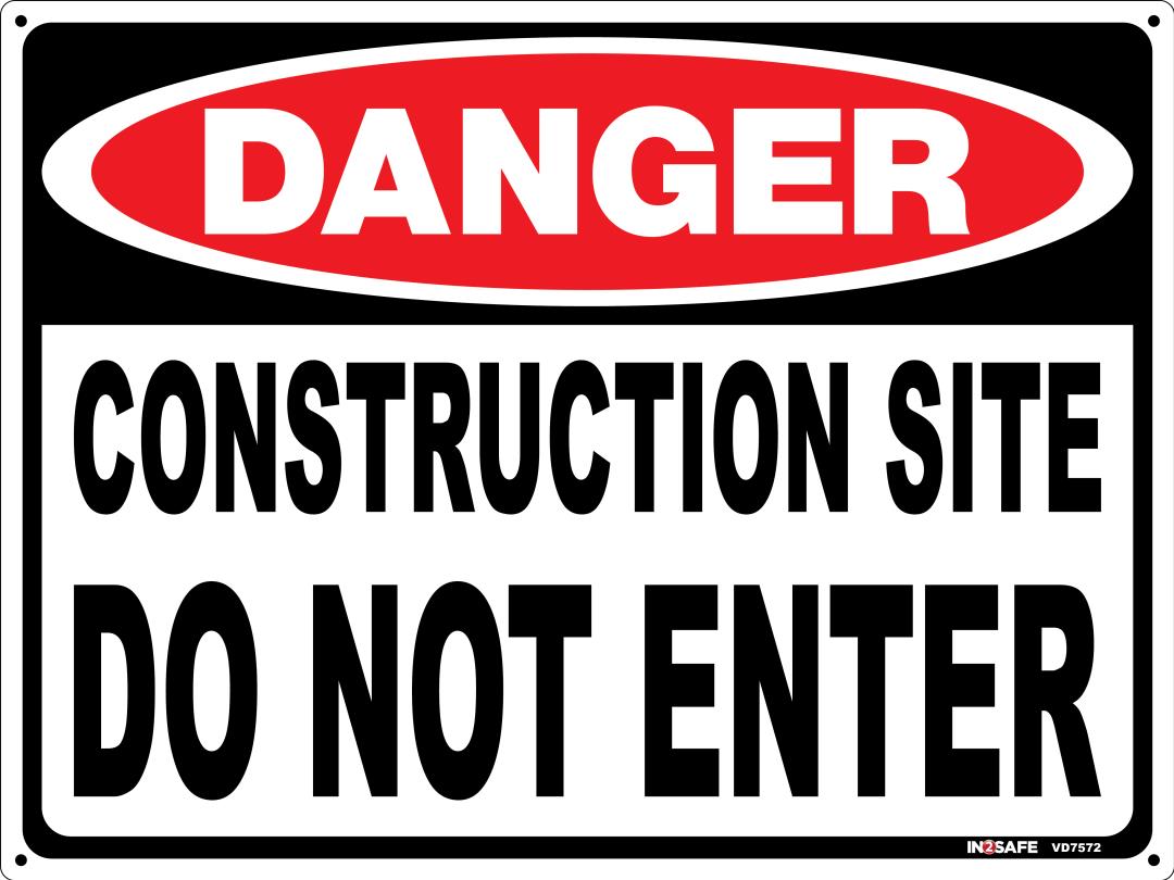 DANGER CONSTRUCTION SITE DO NOT ENTER SIGN 300 X 225 PVC Southern 