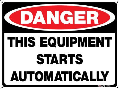 DANGER EQUIPMENT STARTS AUTOMATICALLY SIGN 300 X 225 PVC