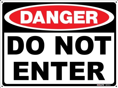 DANGER DO NOT ENTER SIGN 300 X 225 PVC