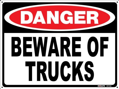 DANGER BEWARE OF TRUCKS SIGN 300 X 225 PVC