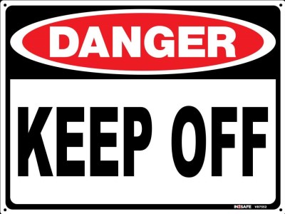 DANGER KEEP OFF SIGN 300 X 225 PVC