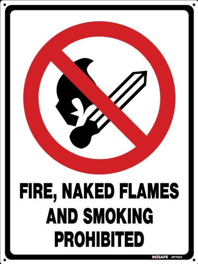 FIRE NAKED FLAMES AND SMOKING PROHIBITED SIGN 225 X 300 PVC