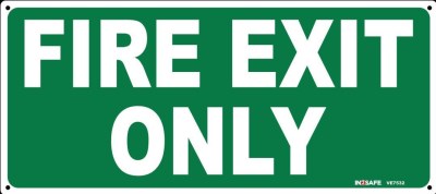 FIRE EXIT ONLY SIGN 300 X 150 PVC