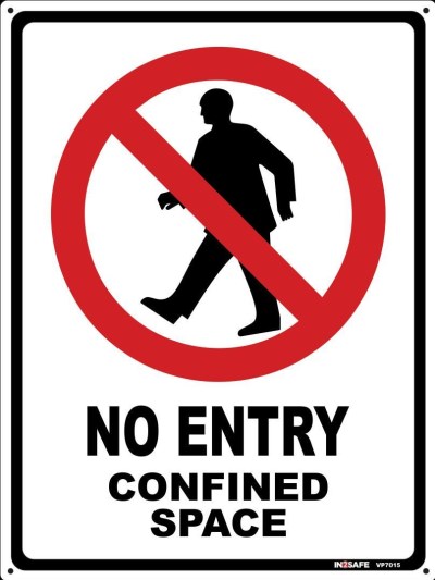 NO ENTRY CONFINED SPACE SIGN 225 X 300 PVC