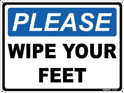 PLEASE WIPE YOUR FEET SIGN 300 X 225 PVC