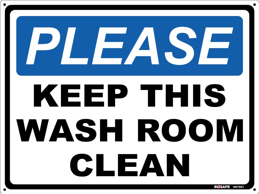 PLEASE KEEP THIS WASH ROOM CLEAN SIGN 300 X225 PVC | Southern Workwear