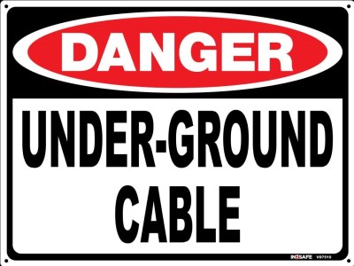 DANGER UNDERGROUND CABLE SIGN 300 X 225 PVC