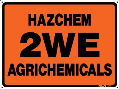 HAZCHEM 2WE AGRI CHEMICALS SIGN 300 X 225 PVC