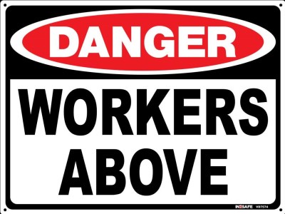 DANGER WORKERS ABOVE SIGN 300 X 225 PVC