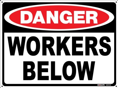 DANGER WORKERS BELOW SIGN 300 X 225 PVC