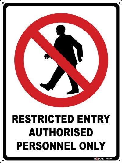 RESTRICTED ENTRY AUTHORISED PERSONNEL ONLY SIGN 225 X 300 PV