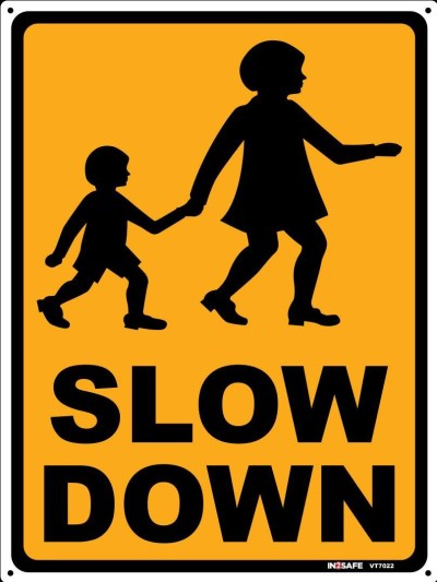 SLOW DOWN -CHILDREN SIGN PVC 300 X 400 PVC